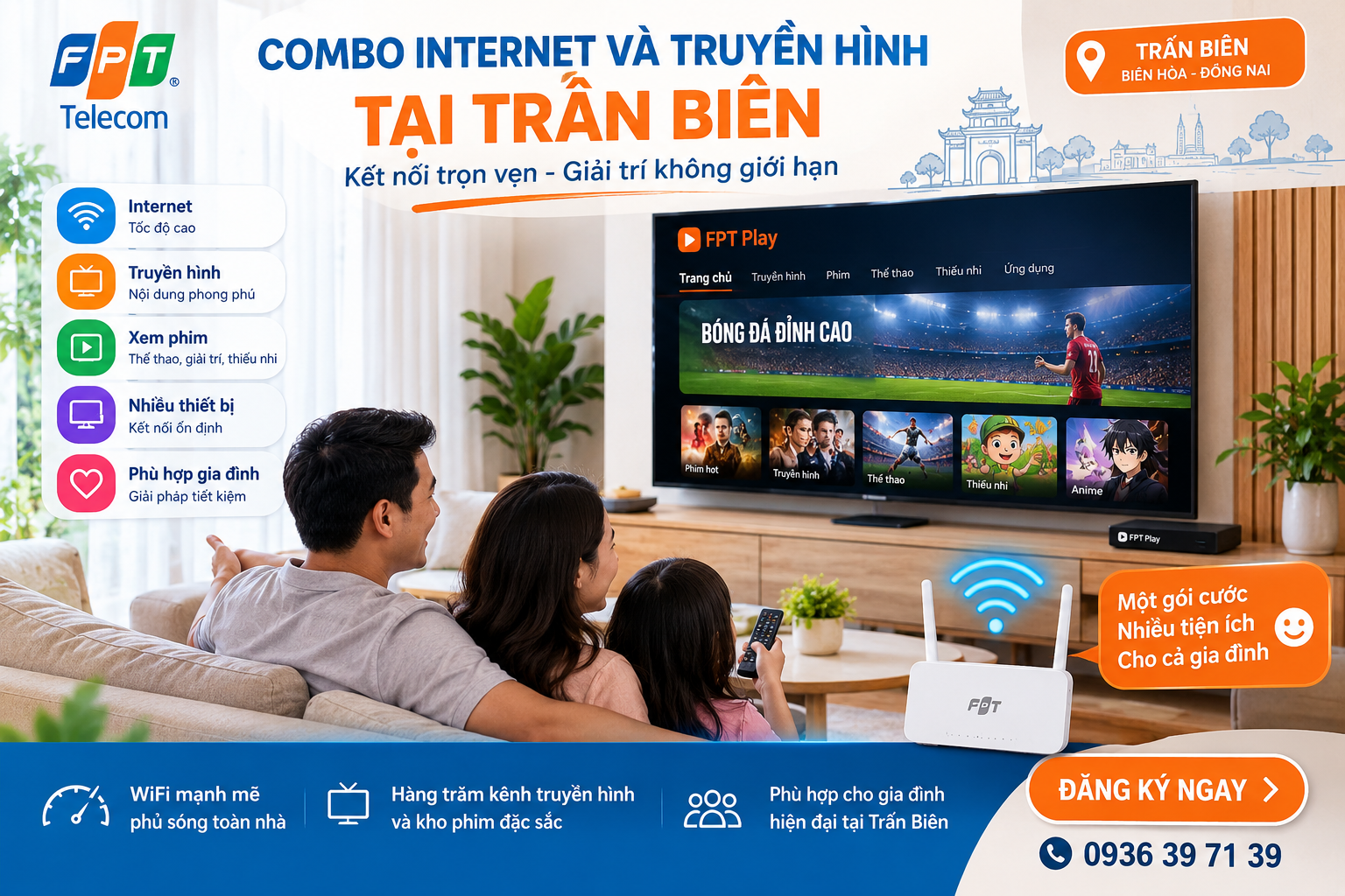 Combo Internet và truyền hình FPT lắp mạng fpt Trấn Biên cho gia đình
